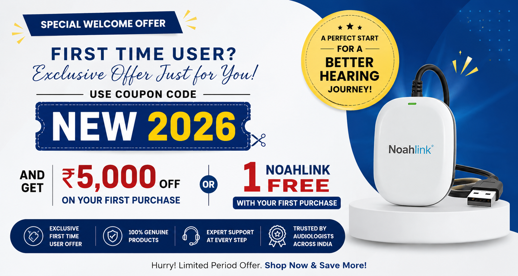 Special welcome offer for first-time users: get ₹5,000 off, or 1 free Noahlink, on your first purchase with coupon code NEW2026